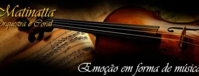 Imagem 3 da empresa MATINATTA ORQUESTRA E CORAL Músicos em Santo André SP